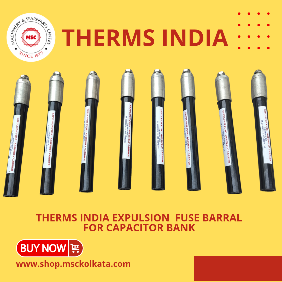 Therms India Expulsion fuse barral for power capacitor