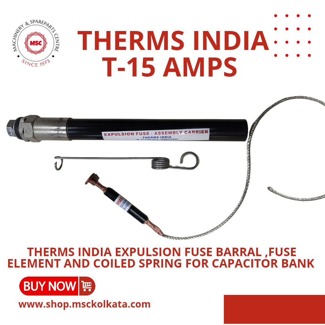 Therms India Expulsion fuse assembly for capacitor bank 15 amps