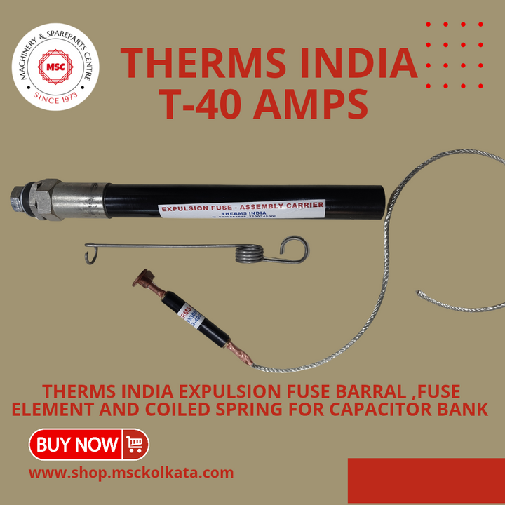 Therms india 40 amps expulsion fuse assembly for  capacitor bank