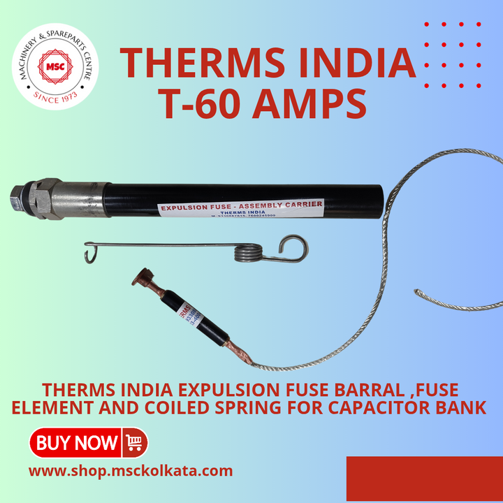 Therms india 60 amps expulsion fuse assembly for power capacitor